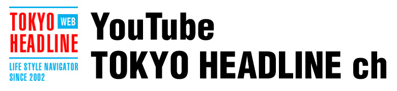 YouTube TOKYO HEADLINE ch