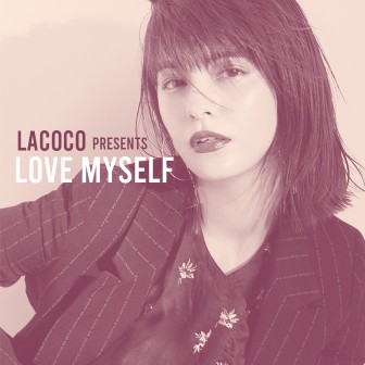 LACOCO presents "Love Myself"